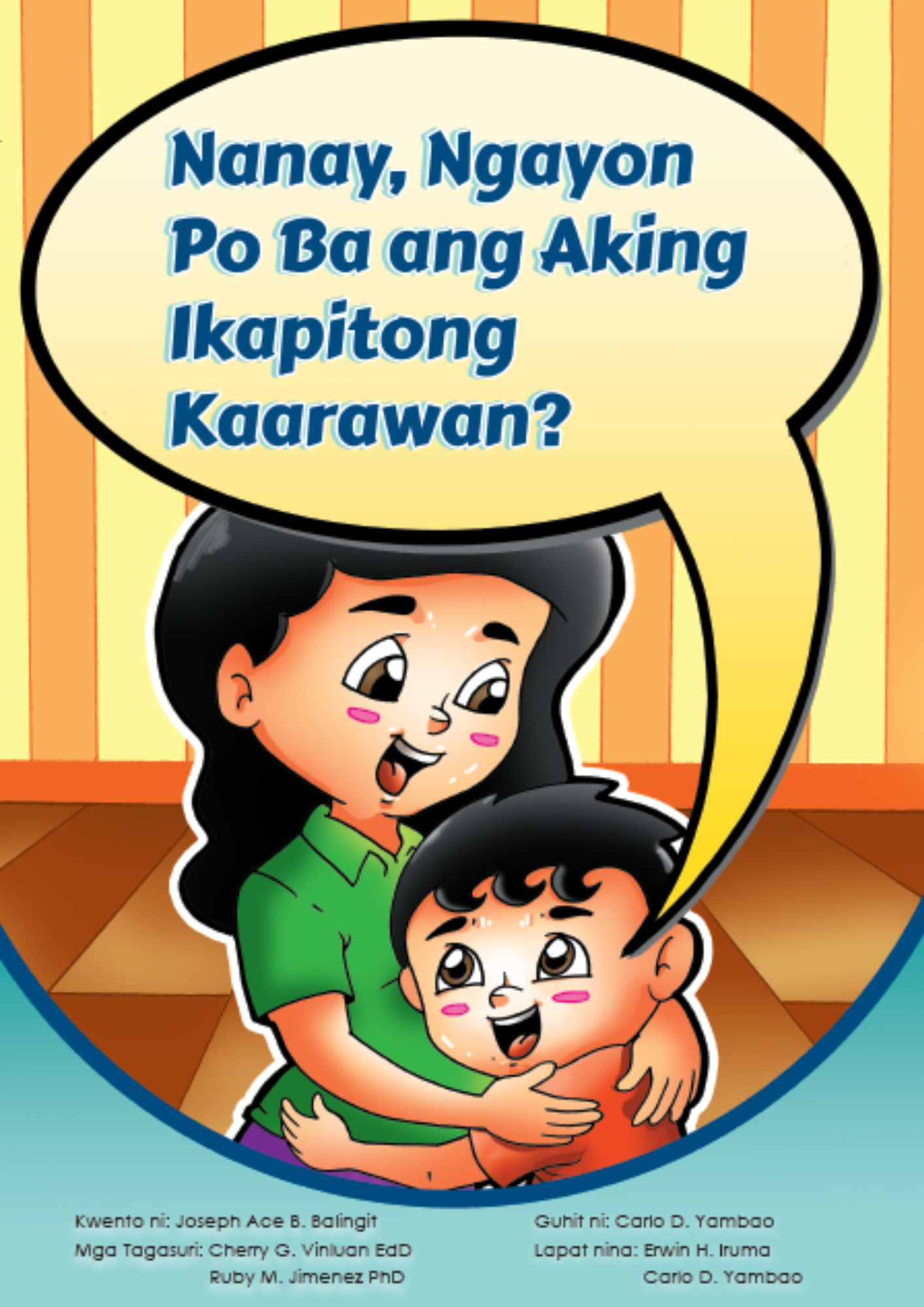 Nanay, ngayon po ba ang aking ikapitong kaarawan?