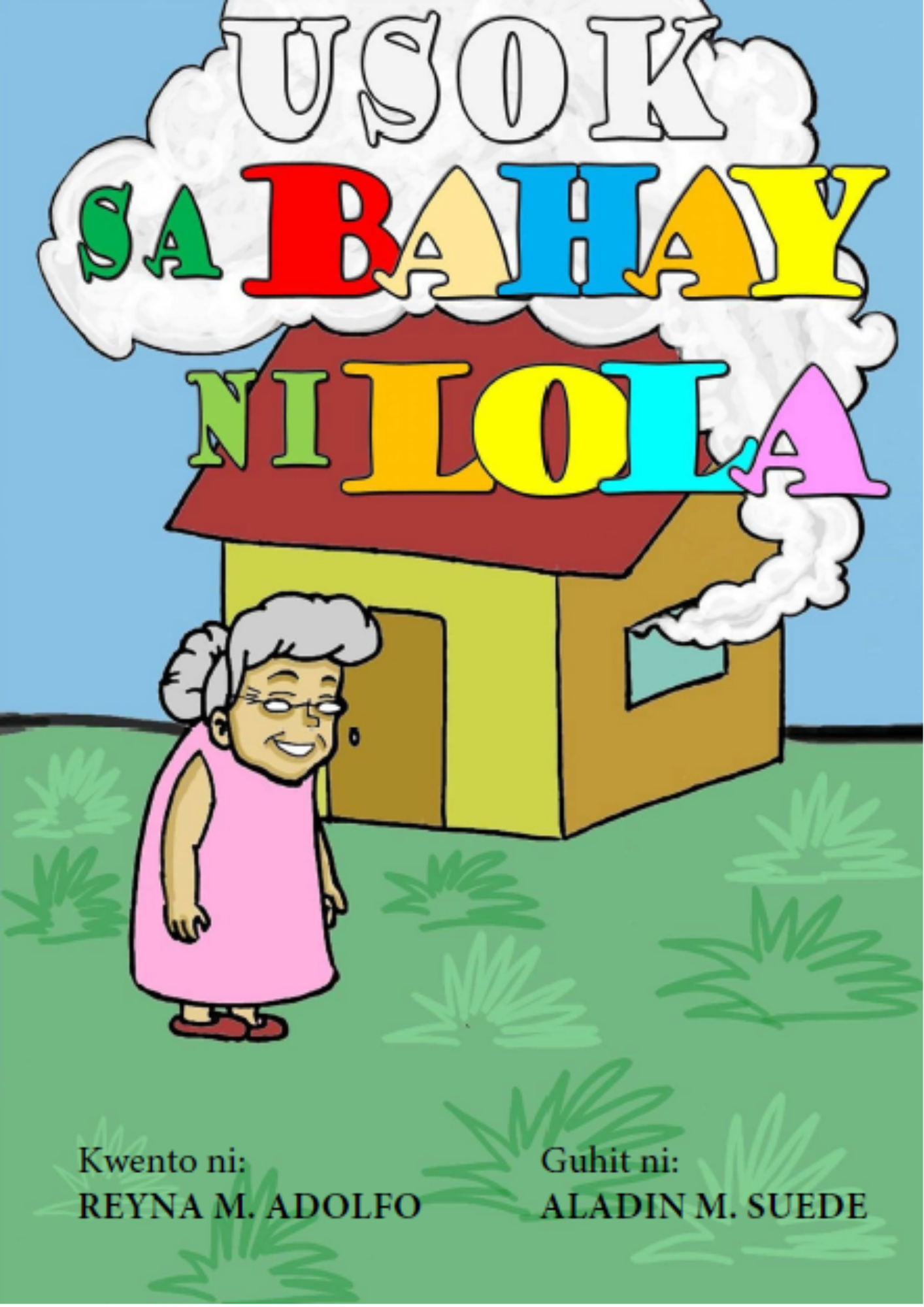 Usok sa bahay ni Lola